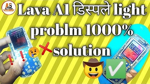 lava a1 display light solution,problem Lava a1 display light jumper Light problem,display problem