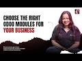 How to Choose the Right Odoo Modules for Your Business | Odoo Modules | Cybrosys Technologies