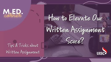 [M.Ed. Corner] Written Assignment - Sharing Session & Tips for UoPeople Students