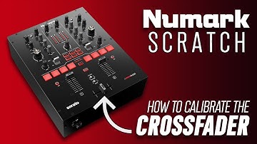 Numark Scratch | Calibrating the Crossfader