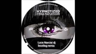 Purple Disco Machine feat. Sophie and The Giants Hypnotized (Luca Narcisi dj bootleg rmx)