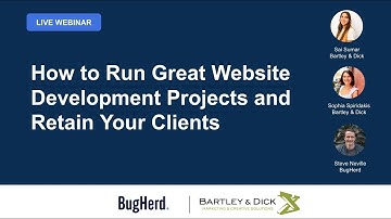 Webinar | How to Run Great Website Development Projects & Retain Your Clients