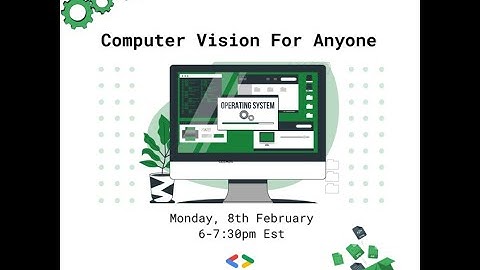 Computer Vision for Anyone