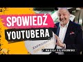 Spowiedź YouTubera - Maciej Filipkowski