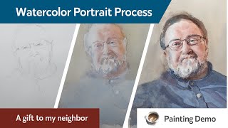 Watercolor portrait process - a gift to my neighbor