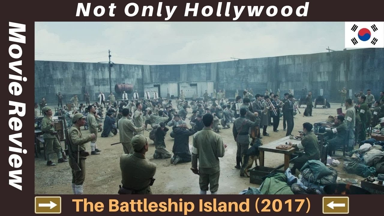 Download The Battleship Island (2017) | Movie Review | South Korea | Korea vs Japan. Who will win the battle?