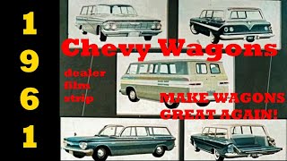 [Dealer Film] 1961 Chevy wagons!  MAKE WAGONS GREAT AGAIN!