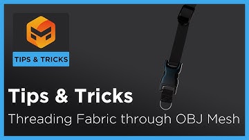 Tips and Tricks : Threading Fabric through OBJ Mesh