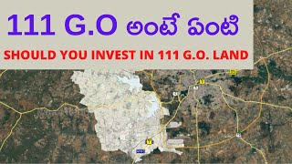 111 GO Explained. How will it impact Hyderabad Real Estate