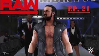 Monday Night RAW! (Ep. 21: WWE2k19 Universe Mode)