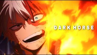 Shoto Todoroki - Dark horse「AMV」