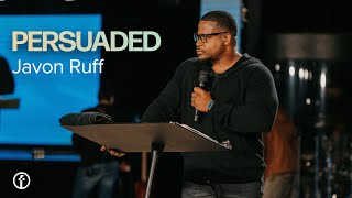 Persuaded | Javon Ruff