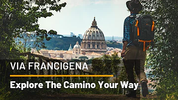 Quanto tempo per fare la Via Francigena?