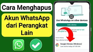 Cara Menghapus WhatsApp saya dari Perangkat Lain | Logout WhatsApp dari Perangkat Lain