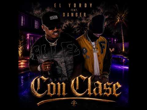 @Elyordydk ft @dangerdemasiaodefacil - Con Clase ( prod by : @djcondss )