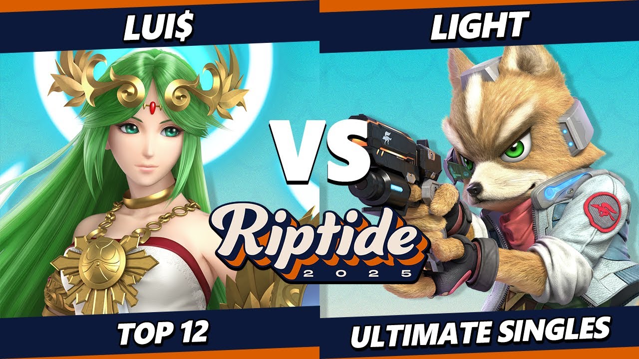 Riptide 2025 - Lui$ (Palutena) Vs. Light (Fox) Smash Ultimate - SSBU