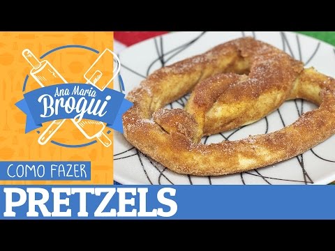 COMO FAZER PRETZELS | #AnaMariaBrogui #7