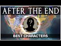 CK2 Top 10: Most Interesting Characters In After The End Fan Fork