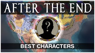 Ck2 Top 10 Most Interesting Characters In After The End Fan Fork Youtube
