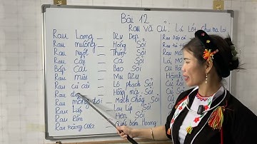 Bài 12: Học tiếng dân tộc Sán Dìu cùng Mơ