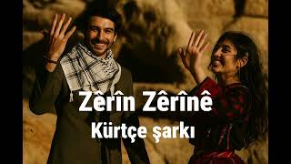 Zêrîn Zêrînê - Kürtçe Şarkı Stran Denge Çiya 2025