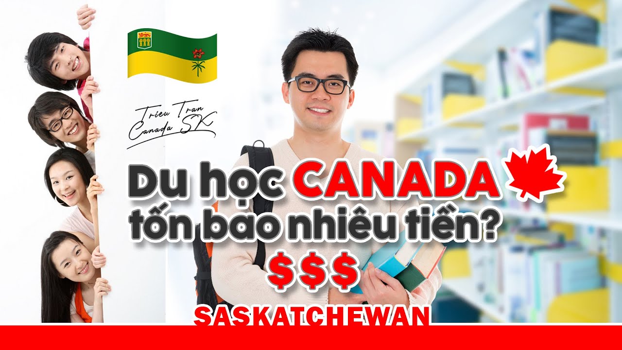 Du Học Canada Tốn Bao Nhiêu Tiền? | Cuộc Sống Canada Saskatchewan #67