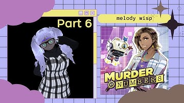 [6] Continuing Case 3! | Murder By Numbers VOD