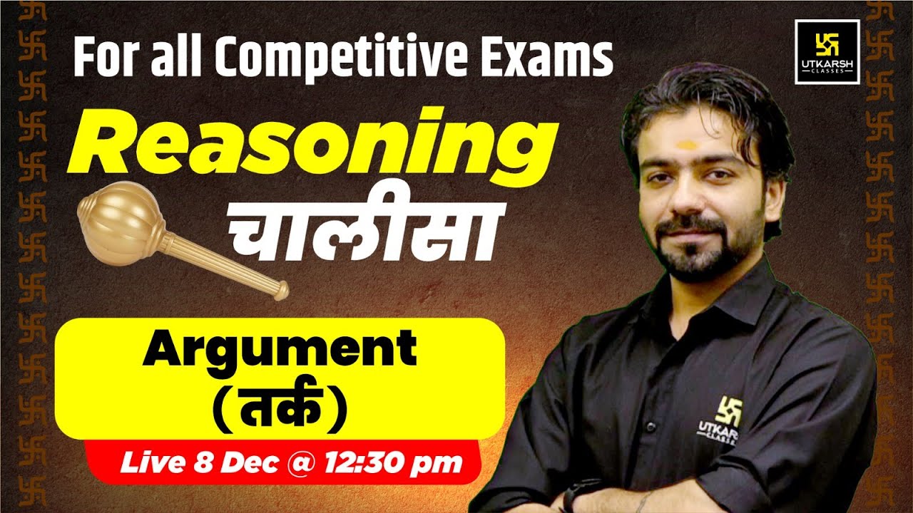 Argument (तर्क) | Reasoning Chalisa😎 | Akshay Gaur Sir