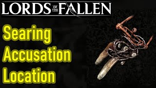 Lords of the Fallen Searing Accusation location guide, easiest inferno catalyst to get, fire spells screenshot 1