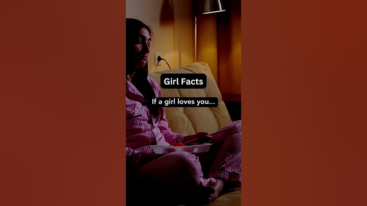 Sign that She love You...