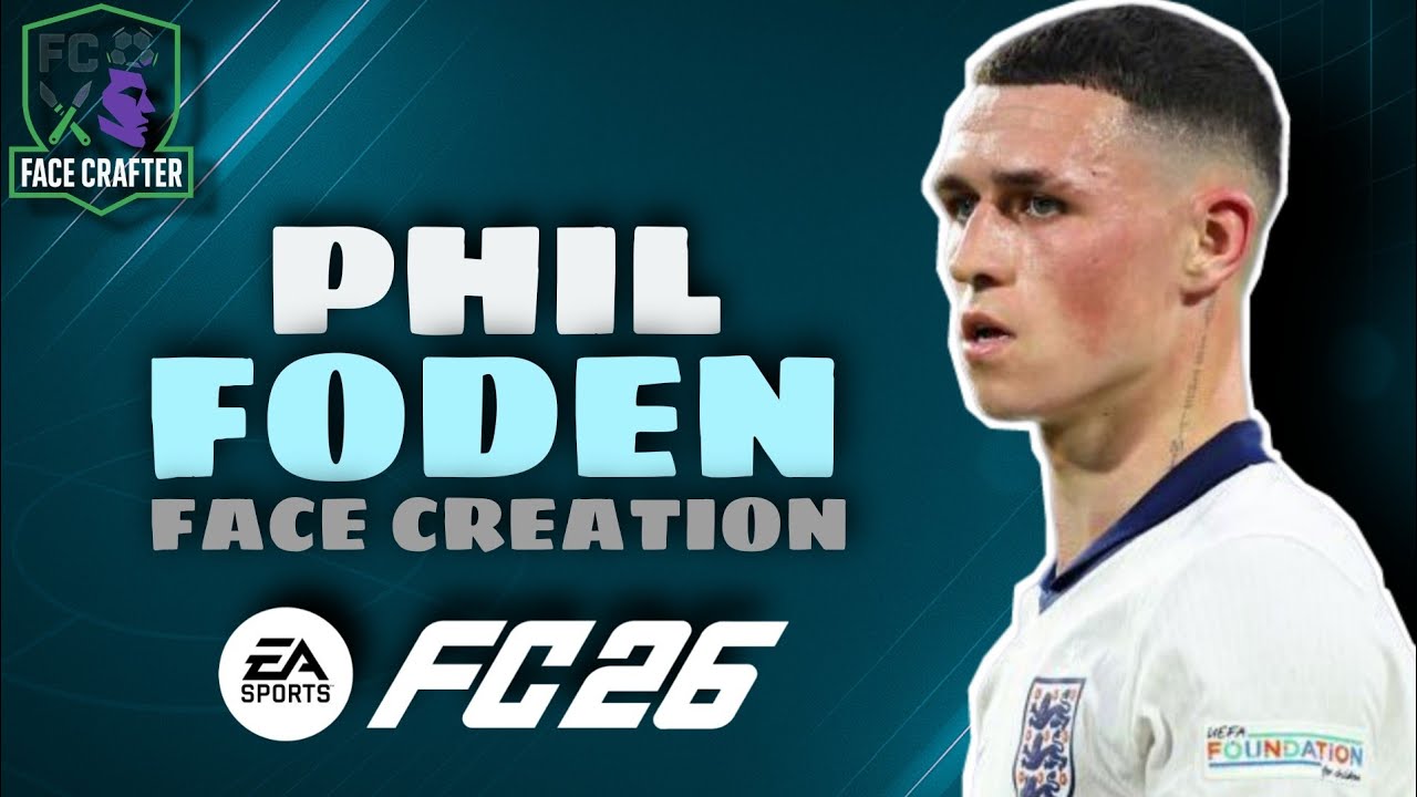 How To Make Phil Foden in EA FC 26 | Phil Foden Pro Clubs Face Creation Tutorial FC 26