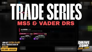 Drive Zone Online: Trade Series | Got MS5 & Vader Rate The Deal !! @DriveZoneOnline @Devils2999