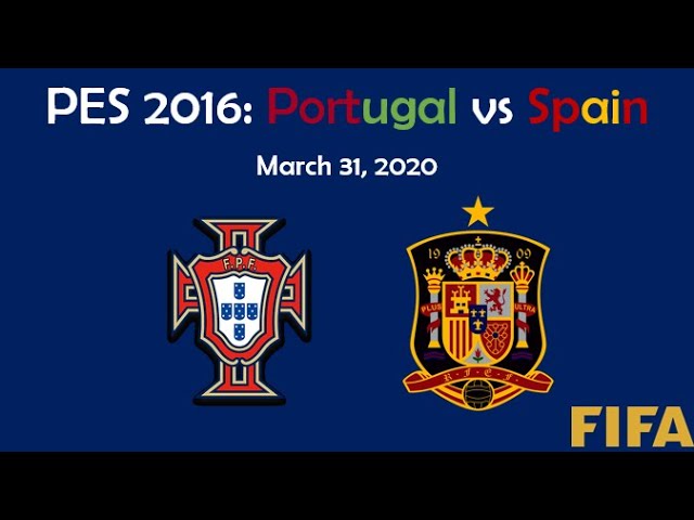 PES 2016 Interntational Friendly: Portugal vs Spain
