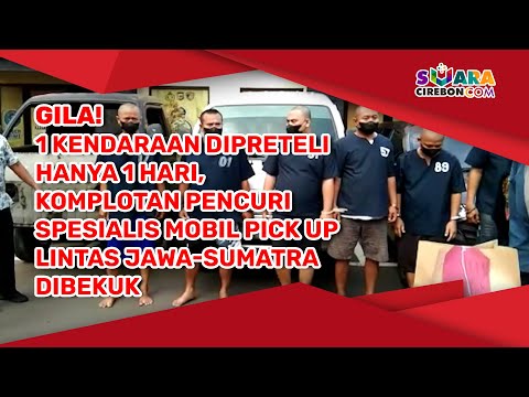 Gila! 1 Kendaraan Dipreteli Hanya 1 Hari, Komplotan Pencuri Spesialis Mobil Pikap Lintas Jawa Sumatr