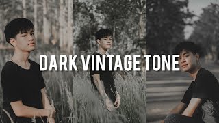 แต่งลงแต่งรูป EP:17 | Dark vintage tone โทนดาร์กๆวินเทจๆ | Lightroom | SantitNan