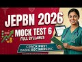 JEPBN 2026 Mock Test 6 | Full Practice Set with Answers | Post Basic Bsc Nursing Entrance Prep