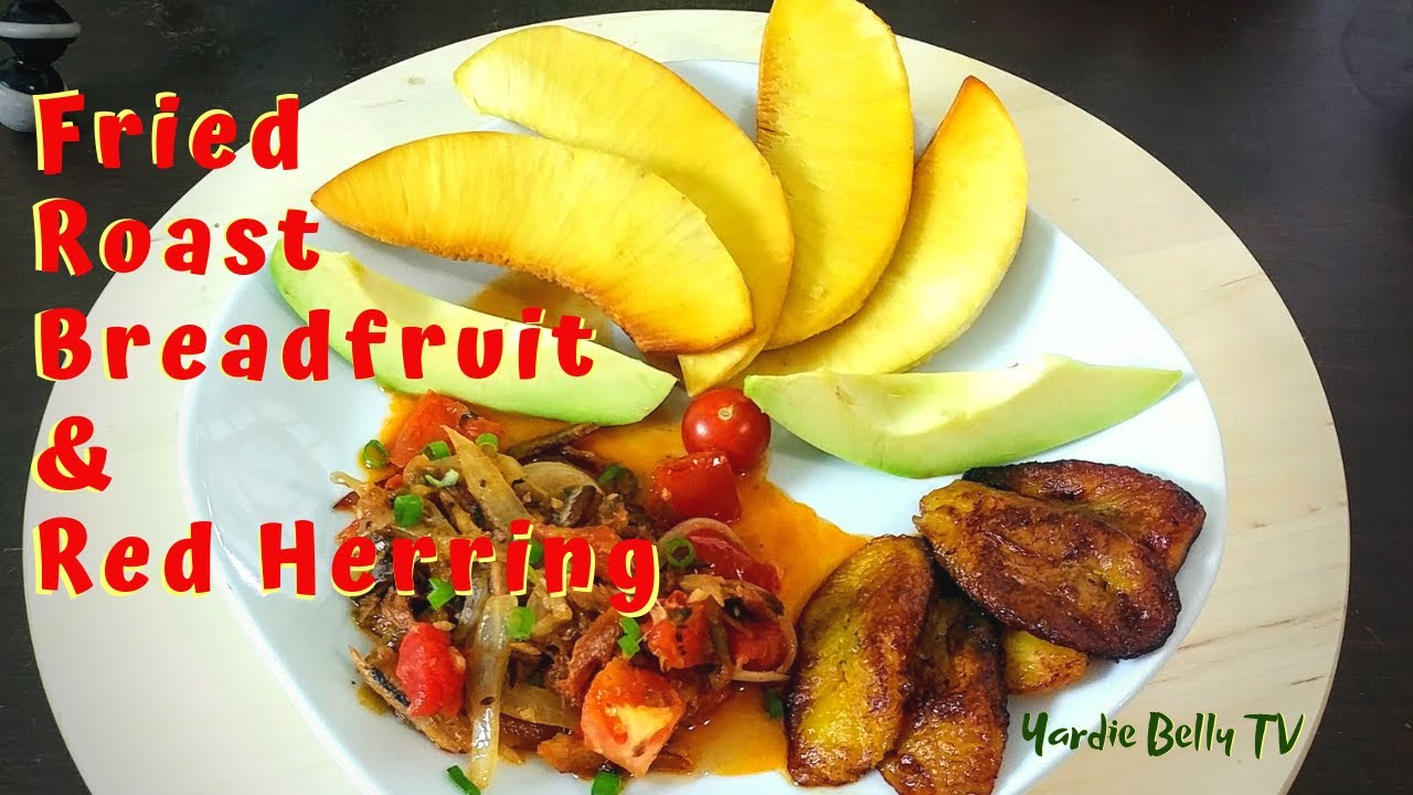 🔴LIVE COOKING Fried Roast Breadfruit And Sauteed Smoked (Red) Herring