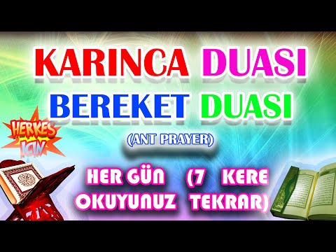 Karınca duası dinle Bereket duası dinle Rızık duası dinle 7 Kere Bol rızık için Herkes için Dua