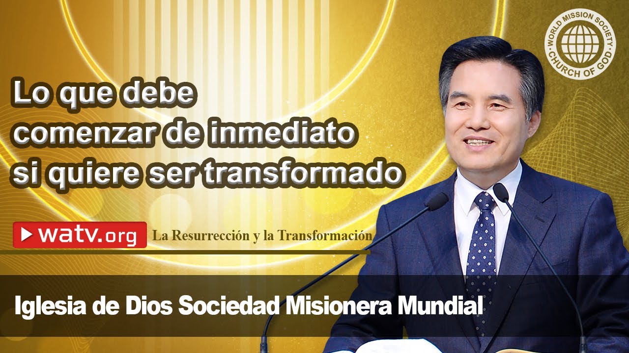 La Iglesia de Dios y el Día de Resurrección (La resurrección y la transformación)