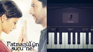 Fatmagul “Hafizamdan Gitmiyor” Piano Tutorial Resimi