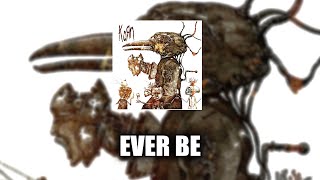 Download lagu Korn - Ever Be [LYRICS VIDEO]