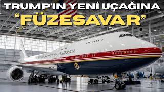 Trump'ın yeni uçağına \