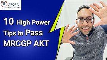 Pass MRCGP AKT: 10 High Power Tips to pass the AKT Exam