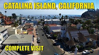 CHARMING CATALINA ISLAND, CALIF  | Complete Visit
