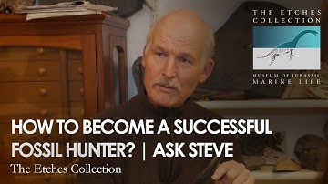 HOW TO BECOME A SUCCESSFUL FOSSIL HUNTER? | ASK STEVE