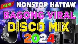 Nonstop hattaw bagong viral Disco Remix💥Best Ever OPM Love Songs Disco Medley Megamix💥2024