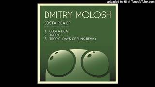 Dmitry Molosh - Tropic (Days Of Funk Remix)