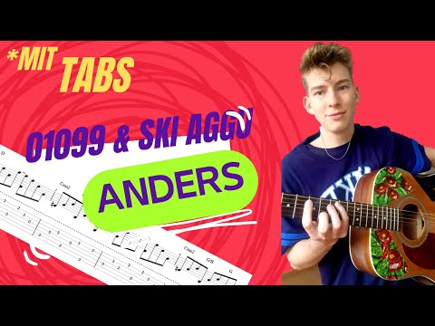 01099 x Ski Aggu – Anders [Cover auf Gitarre + TABs]
