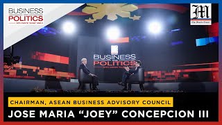 MSME dev’t key to ASEAN economic strength - says Concepcion | Business and Politics