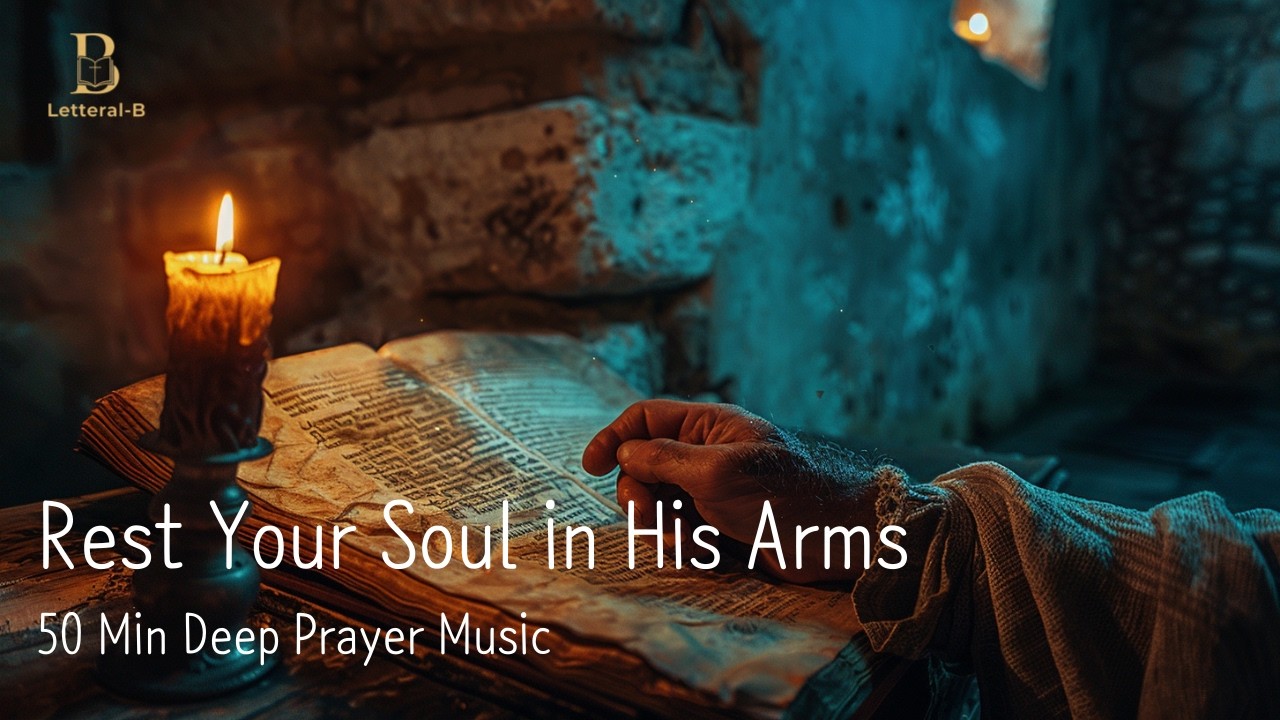 [Deep Breath] When You Have No Strength Left to Stand: 50 Min Deep Comfort & Restoration Worship